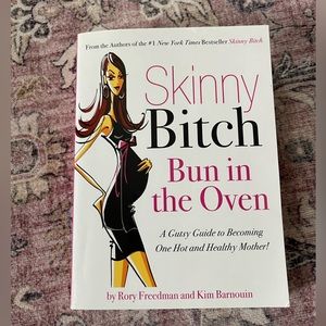 Skinny b*tch: bun in the oven